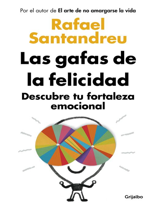 Detalles del título Las gafas de la felicidad de Rafael Santandreu - Lista de espera
